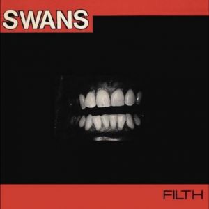SWANS - Filth LP