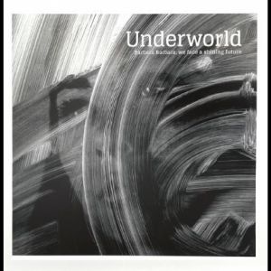 UNDERWORLD - Barbara Barbara, we face a shining future LP
