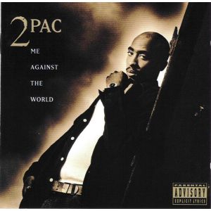 2 PAC - Me against the world