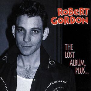 GORDON ROBERT - Lost album plus CD