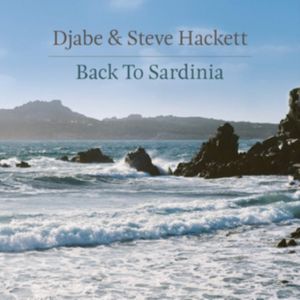 Djabe & Steve Hackett - Back to Sardinia CD+DVD