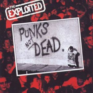 Exploited - Punk's Not Dead LP Captain Oi!