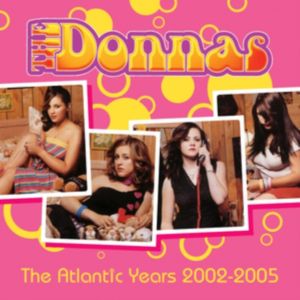 DONNAS - The Atlantic Years 2002-200 3CD