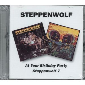 STEPPENWOLF - At Your Birthday Party/Steppenwolf 7 CD