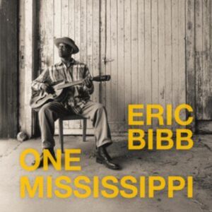 Eric Bibb - One Mississippi CD