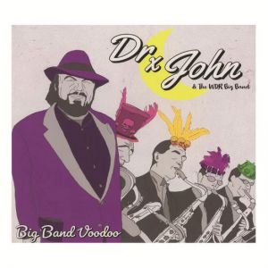 Dr. John & The WDR Big Band – Big Band Voodoo 2LP RSD 2026 RELEASE