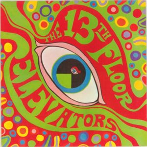 13TH FLOOR ELEVATORS - Psychedelic Sounds CD