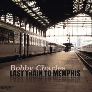 CHARLES BOBBY - Last train to Memphis 2CD