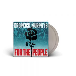 Dropkick Murphys - For The People LP SILVER VYNYL