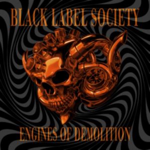 Black Label Society - Engines of Demolition 2LP Orange Vinyl