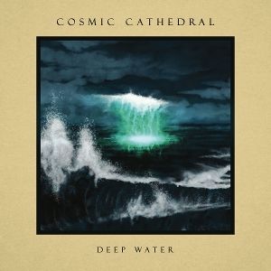 Cosmic Cathedral - Deep Water CD