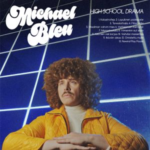 Michael Bleu - High School Drama LP