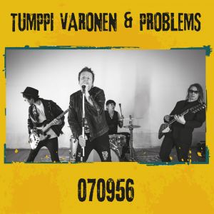 Tumppi Varonen & Problems - 070956 12"