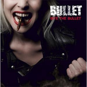 BULLET - Bite the Bullet CD