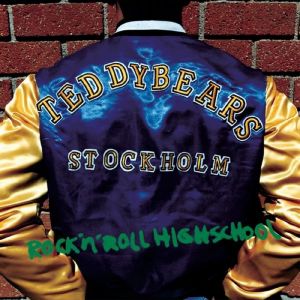 Teddybears Sthlm – Rock 'N' Roll Highschool LP