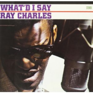 CHARLES RAY - What I'd Say/ Hallelujah I Love Her So! CD