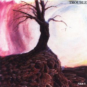 TROUBLE - Psalm 9 LP  Hammerheart Records