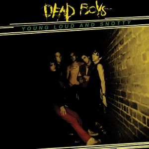 Dead Boys - Young, Loud and Snotty CD