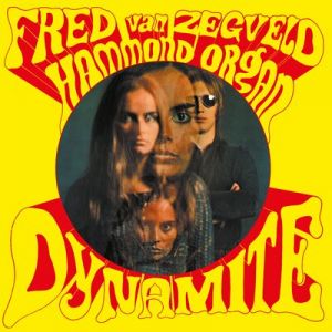 Fred Van Zegveld - Dynamite LP Music On Vinyt