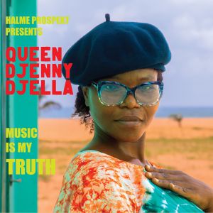 Halme Prospekt presents Queen Djenny Djella – Music Is My Truth 2x10"