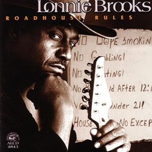 BROOKS LONNIE - Roadhouse rules CD