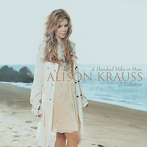 KRAUSS ALISON - A hundred miles or more CD
