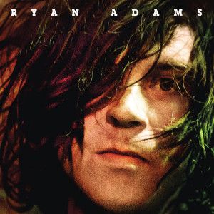 ADAMS RYAN - Ryan Adams