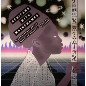 Africans With Mainframes ‎– K.M.T. 2LP  Soul Jazz Records