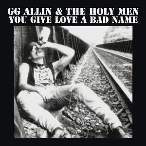 GG ALLIN & THE HOLY MEN - You Give Love a Bad Name LP UUSI MVD Awareness LTD BLOOD MOON EFFECT vinyl