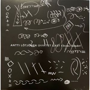 Antti Lötjönen Quintet East – Circus/Citadel LP WHITE VINYL