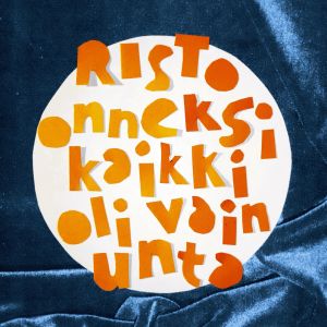 Risto - Onneksi kaikki oli vain unta LP