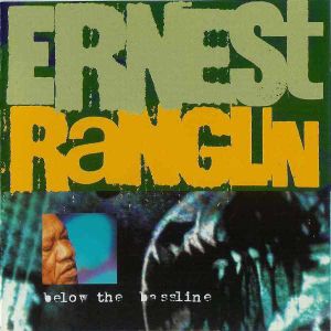 RANGLIN ERNEST - Below the bassline CD