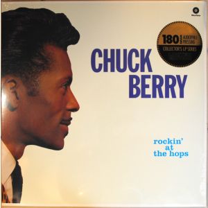 Chuck Berry – Rockin' At The Hops LP WaxTime