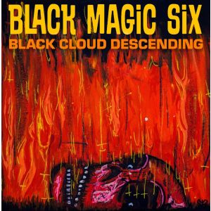 Black Magic Six - Black Cloud Descending CD