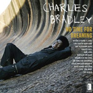 BRADLEY CHARLES - No Time For Dreaming CD