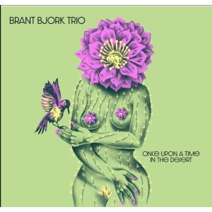 Brant Bjork Trio - Once Upon a Time In the Desert LP UUSI Duna Records