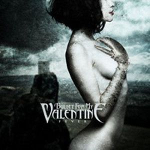 BULLET FOR MY VALENTINE - Fever
