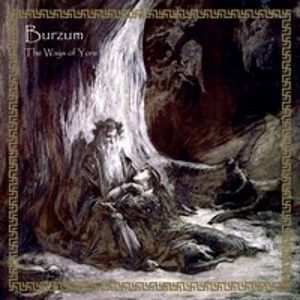 BURZUM -Ways Of Yore