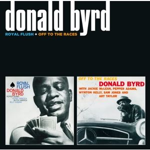 BYRD DONALD - Off to the races