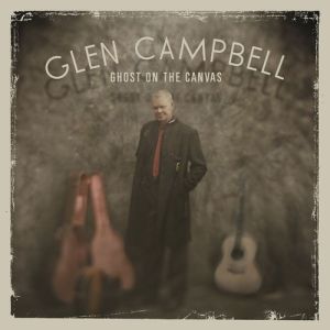 CAMPBELL GLEN - Ghost on the Canvas CD