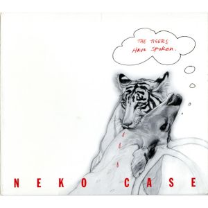 CASE NEKO - The Tigers Have Spoken CD
