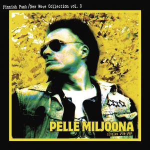 Pelle Miljoona - 1978 - 1989 2CD