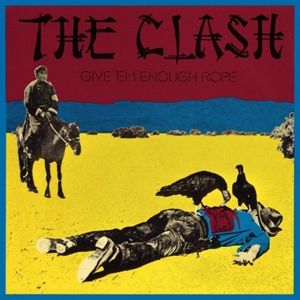 CLASH - Give 'em Enough Rope LP UUSI Sony