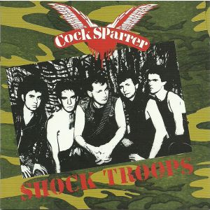 COCK SPARRER - Shock troops CD