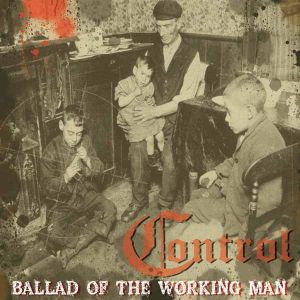 CONTROL -  Ballad Of The Working Man LP  Randale Records