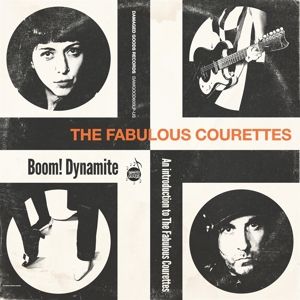 The Courettes - Boom! Dynamite (An Introduction To The Fabulous Courettes) LP UUSI Damaged Goods Records LTD ORANGE vinyl
