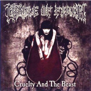 CRADLE OF FILTH - Cruelty and the beast