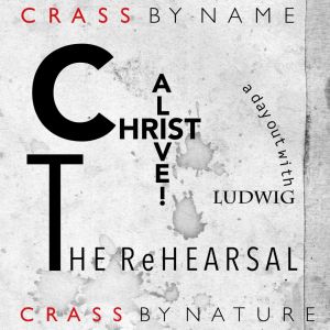 Crass - Christ Alive! - The Rehearsal LP