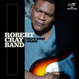 CRAY ROBERT - That's What I Heard CD