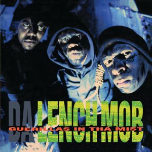DA LENCH MOB - Guerillas In Tha Mist LP  Get On Down
